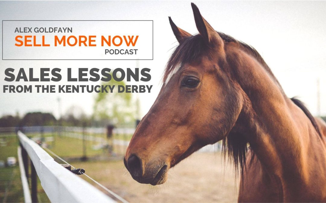 Sales Lessons from the Kentucky Derby